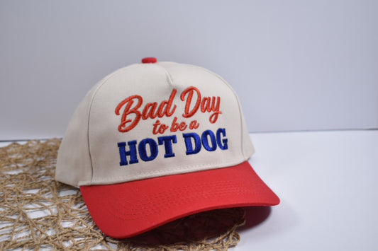 Bad Day to Be a Hot Dog Embroidered Hat